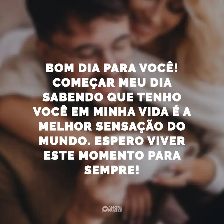 150+ Frases de Bom Dia Amor para Whatsapp - AmorEmFrases